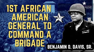 Benjamin O. Davis, Sr. - First African American to command a Brigade Details