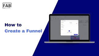 Fab Crm How To Create A Funnel Step-By-Step Tutorial