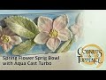 Spring Flower Sprig Bowl with #aquacastTURBO