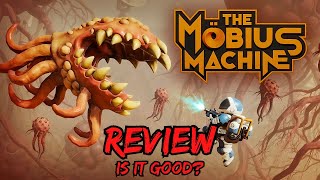 The Mobius Machine Review - Soulsborne Seeker