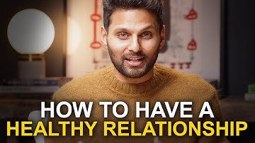 If You Want To Know THE KEY To A HEALTHY RELATIONSHIP - WATCH THIS | Jay Shetty