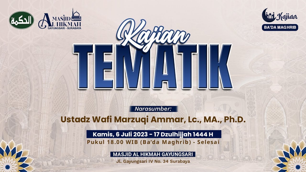 Ustadz Wafi Marzuqi Ammar, Lc., MA., Ph.D. - Kajian Tematik - YouTube