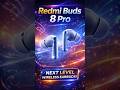 Redmi buds 8 pro new beast ⚡#redmi #viral #trendingshorts #digitechz