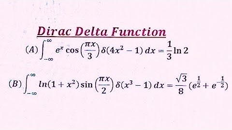 || Two Most important problems related to dirac delta function ||