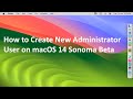 How to Create New Administrator User on macOS 14 Sonoma Beta