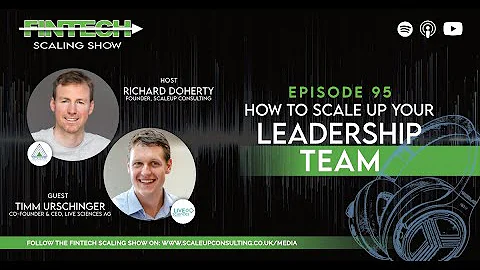 How to Scale Up Your Leadership Team with Timm Urschinger