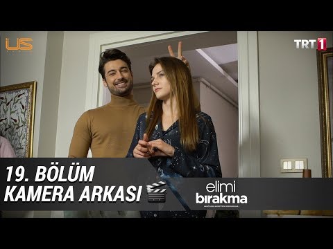 Elimi Bırakma 19. Bölüm Kamera Arkası