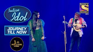 'Tujhe Dekha Toh' पे Pawandeep और Arunita ने समां बांध दिया | Indian Idol | Journey Till Now