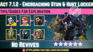 MCOC: Act 7.1.2 - Encroaching Stun & Hurt Locker - Tips/Guides - No Revives - Story quest  (Book 2)