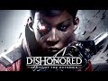 Dishonored 2: Death of the Outsider ★ FULL MOVIE / ALL CUTSCENES 【1080p HD】