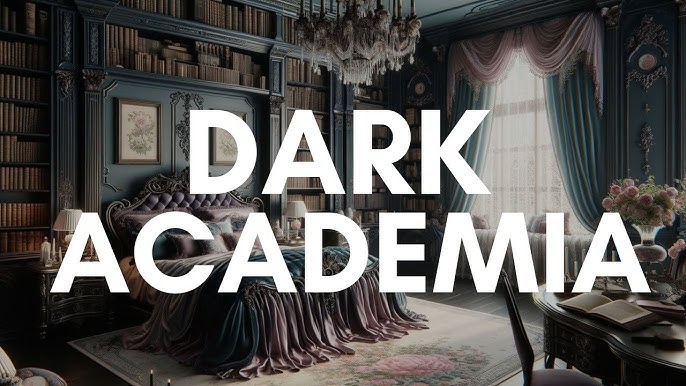 5 Ways to Nail the Dark Academia Aesthetic