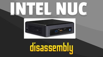 INTEL NUC - disassembly