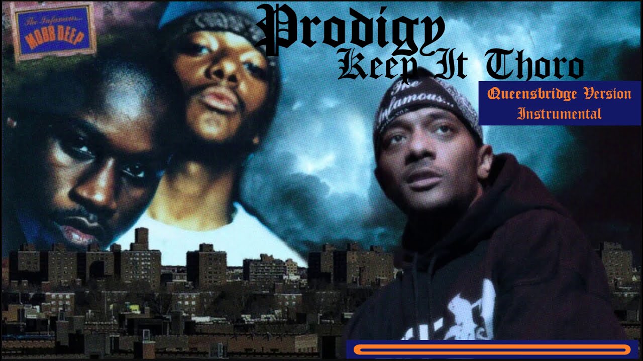 Download Prodigy | Keep It Thoro - Instrumental (Queensbridge Version) [HQ] | Dr. Dre Jr