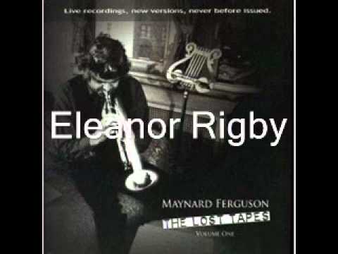 Maynard Ferguson -- "Eleanor Rigby"