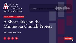 Legal Spirits 073: A Short Take on the Minnesota Church Protest