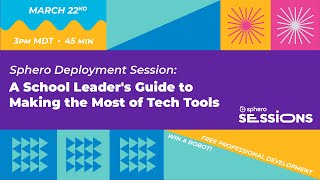 Sphero Session: A School Leaders Guide to Making the Most of Tech Tools