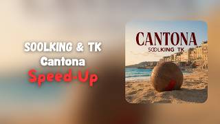 Soolking & TK - Cantona (Speed-Up)