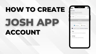 How to Create Josh account screenshot 3