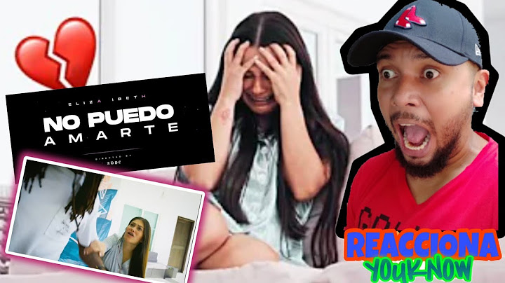REACCIÓN 🚨 NO PUEDO AMARTE - ELIZA IBETH (Video Oficial) 🇵🇦 Se desahogó 😭 la hermosa INFLUENCER 🔥