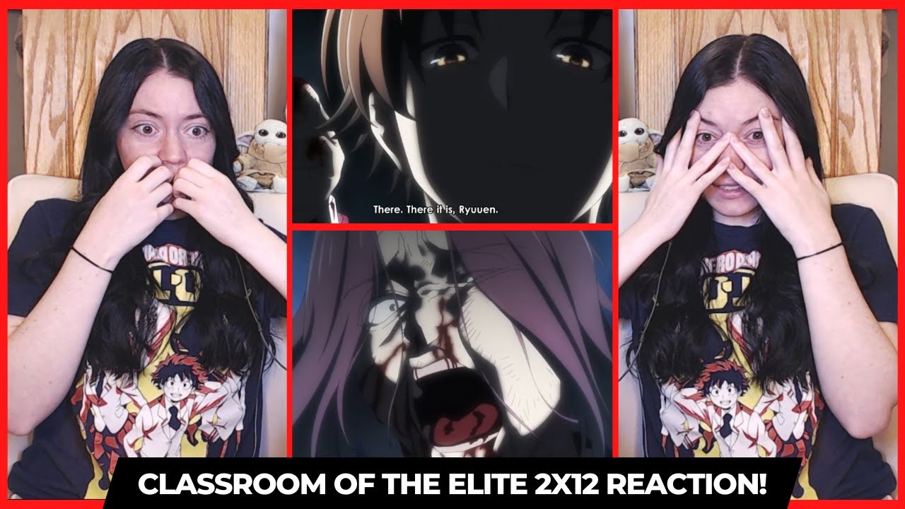 Ayanokoji vs Ryuen - Classroom of The Elite Season 2 - Episode 12  (Reaction) 