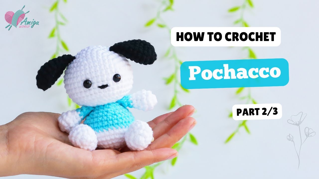 #709 | Crochet Pochacco (2/3) | Crochet Characters Amigurumi | Free Pattern | Amiguworld