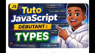 Tuto JavaScript Débutant : Les Types