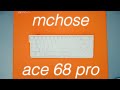 MCHOSE Ace 68 Pro Review (Wooting Killer? vs. Wooting 80HE)