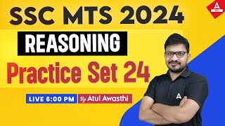 SSC MTS 2024 | SSC MTS Reasoning Classes by Atul Awasthi Sir | SSC MTS Reasoning Practice Set 24
