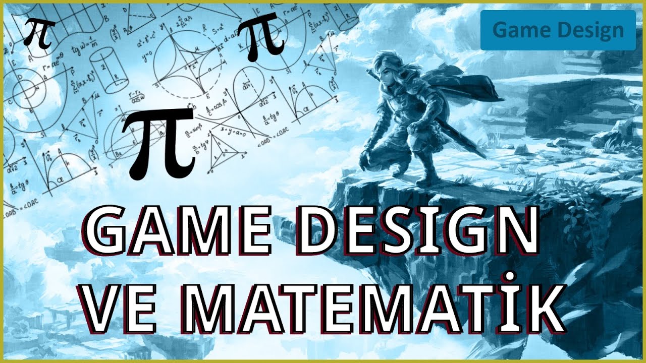 Game Design ve Matematik 