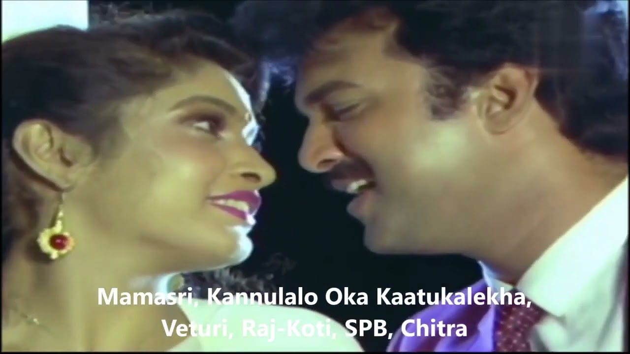 Veturi gari Paata II Mamasri II Kannulalo Oka Kaatukalekha II Raj-Koti II SPB II Chitra