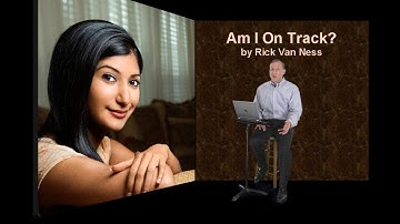 Are You On Track?  Here