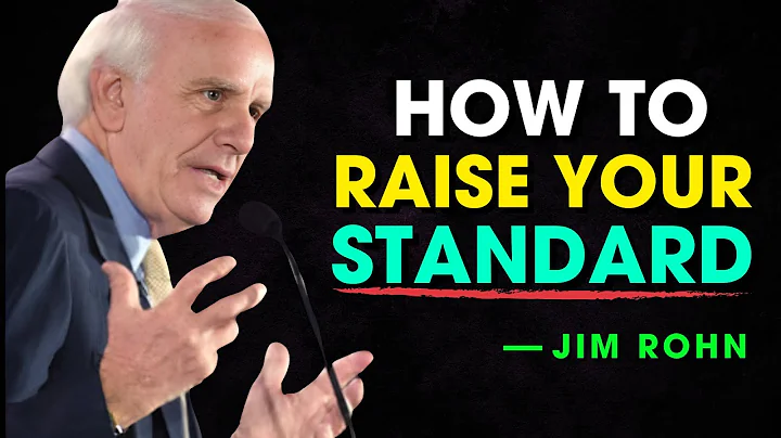 How to Raise Your Standards - Jim Rohn Motivation