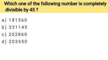 Which one of the following number is completely divisible by 45 ? -Short Maths