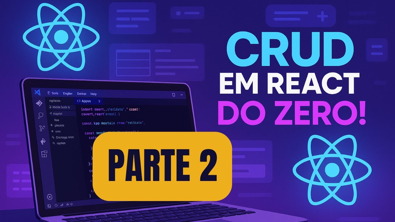 CRUD em React do Zero: Criando o App.jsx e os Componentes Passo a Passo ...