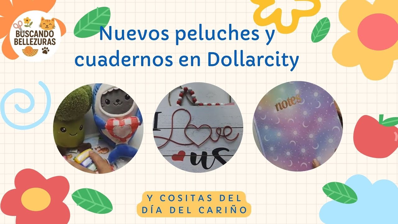 💝✨ MÁS BELLEZURAS EN DOLLARCITY  🧸📓 Peluches y cuadernos que enamoran | Buscando Bellezuras 🐱