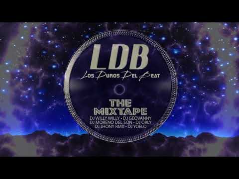 The Mixtape - Los duros del beat (Salsa/ Reggaeton/ Dembow/Merengue Urbano/ Comercial/ Bachata)