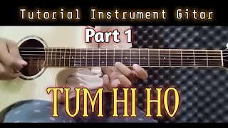 TUM HI HO - Tutorial Instrument Gitar Lengkap & Detail