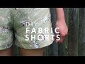 DIY Fabric Shorts