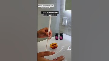 This is How You Properly Insert Boric Acid Suppositories