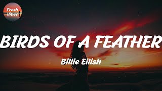 Billie Eilish - Birds Of A Feather (lyrics)