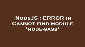 NodeJS : ERROR in Cannot find module 