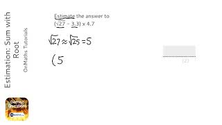 Estimation: Sum with Root (Grade 4) - OnMaths GCSE Maths Revision