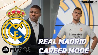 MBAPPE DAN C.RONALDO KE REAL MADRID, COBAIN CAREER MODE FIFA 23 | FIFA 23 REAL MADRID CAREER MODE