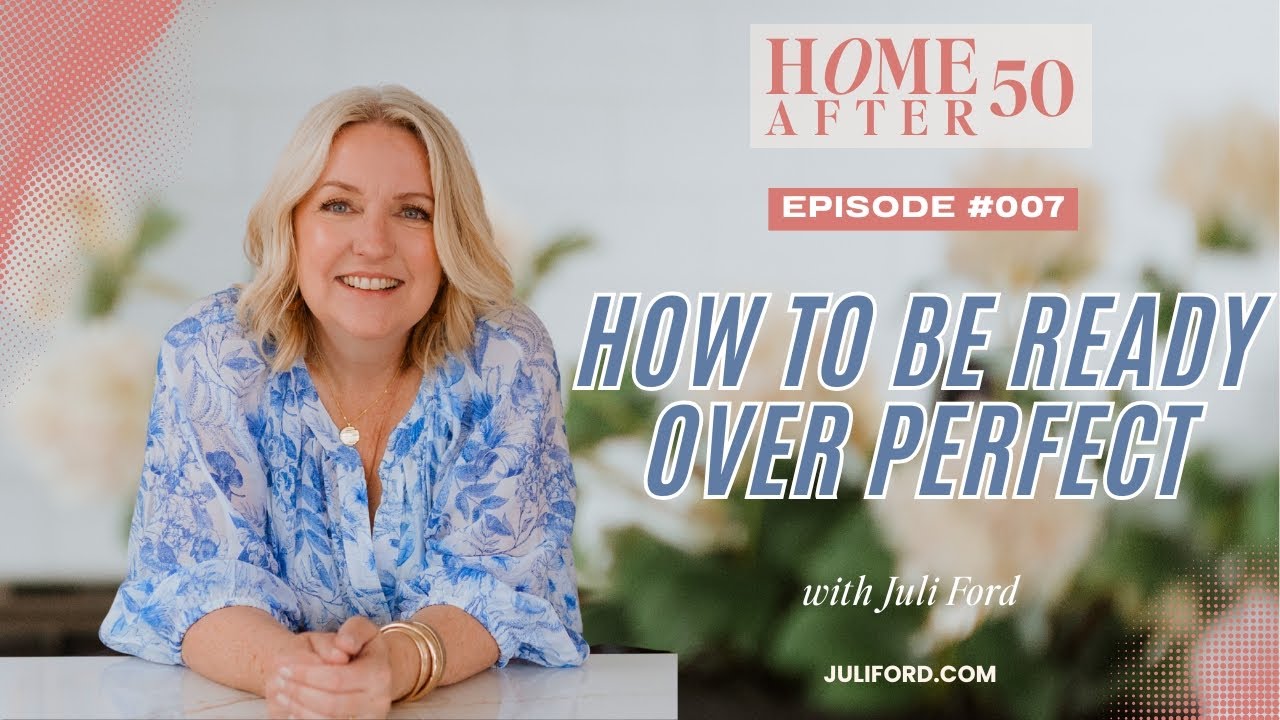 Ready Over Perfect After 50