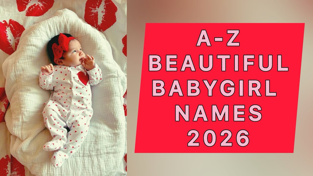 A to Z Beautiful Islamic Babygirl Names 2026🌸