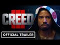 Creed 3 - Official Trailer (2023) Michael B. Jordan, Jonathan Majors, Tessa Thompson