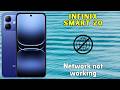 Network Problem Infinix Smart 20 || How to fix network issues || Network not working issues