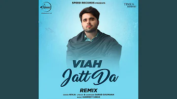 Viah Jatt Da Remix