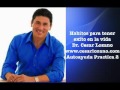 Habitos para tener exito en la vida-Dr. Cesar Lozano