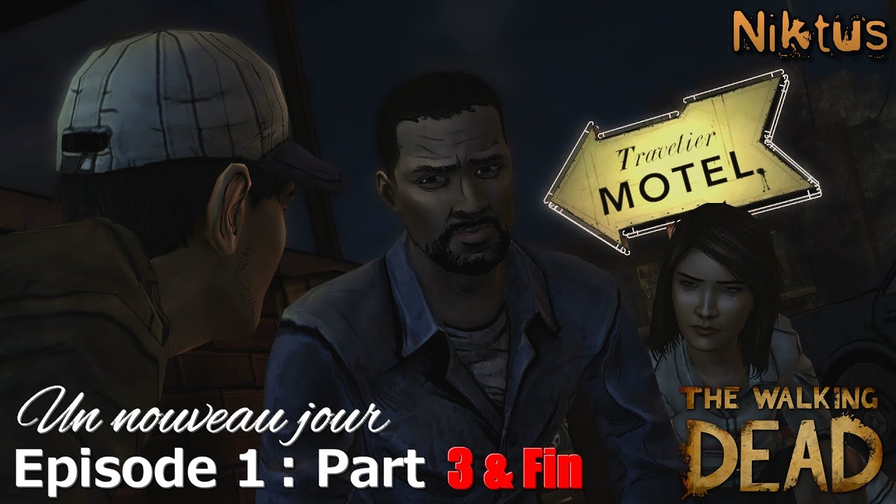 The Walking Dead - Episode 1 - Partie 3 Finale VOSTFR - YouTube